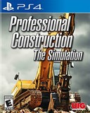 Professional Construction: The Simulation (PlayStation 4)